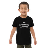 No Grooming Organic cotton kids t-shirt